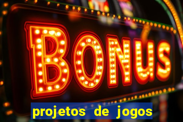 projetos de jogos internos escolares